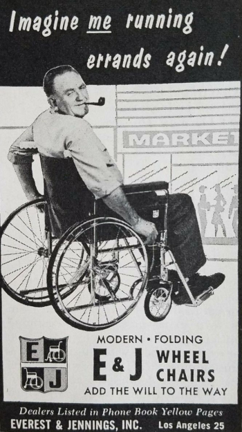 The consumer society as a promise also for physically disabled people: advertisement for an E&J (Everest & Jennings) wheelchair, 1954 (Collection Nicholas Watson)