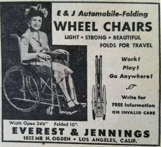 New perspectives for individual mobility: ›Work! Play! Go Anywhere!‹ Advertisement for an E&J (Everest & Jennings) wheelchair, 1943 (Collection Nicholas Watson)