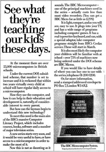 1983 newspaper advertisement for the BBC Micro which accompanied the Computer Literacy Project. In presenting the computer as offering fluency in the ‘language of the future’, the advert makes use of a millenarian rhetoric which was actually becoming less common by this point, as computers were increasingly familiar. Acorn’s strong and assured sales base in schools education led it to address much of its marketing to parents, continuing to promote the microcomputer as a learning device, while competitors increasingly stressed leisure or business advantages.